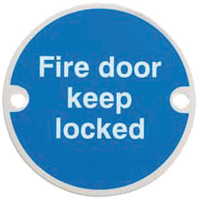 Fire Door Keep Locked 76mm - Satin Stainless Steel